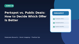 Perkspot vs. Public Deals: How to Decide Which Offer Is Better